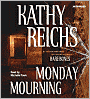 Monday Mourning (Temperance Brennan Series #7)