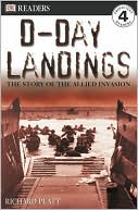 D-Day Landings: The Story of The Allied Invasion (DK Readers Series)