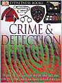 Crime and Detection (Eyewitness Books Series)