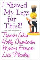 I Shaved My Legs for This?!