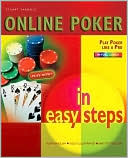 Online Poker in Easy Steps (In Easy Steps Series)