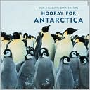 Hooray For Antarctica!