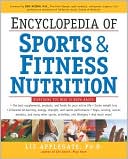 Encyclopedia of Sports Nutrition: The Ultimate Guide for Peak Performance