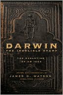 Darwin - The Indelible Stamp: The Evolution of an Idea