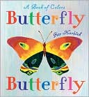 Butterfly Butterfly: A Book of Colors