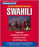 Swahili, Conversational: Learn to Speak and Understand Swahili with Pimsleur Language Programs