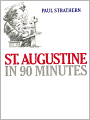 St. Augustine in 90 Minutes