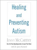 download Healing and Preventing Autism : A Complete Guide book
