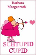 Schtupid Cupid