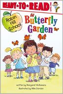 Butterfly Garden (Robin Hill School Ready-to-Read Series)