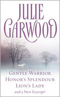 Julie Garwood Box Set: Gentle Warrior, Honor's Splendour, Lion's Lady, and a New Excerpt!