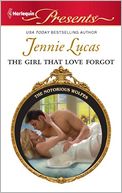 The Girl That Love Forgot (Harlequin Presents Series #3036) by Jennie Lucas: NOOK Book Cover