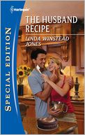 The Husband Recipe (Harlequin Special Edition Series #2165) by Linda Winstead Jones: NOOK Book Cover