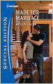 Made for Marriage (Harlequin Special Edition Series #2166)