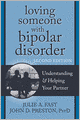 Loving Someone with Bipolar Disorder: Understanding and Helping Your Partner