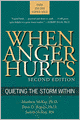 When Anger Hurts: Quieting the Storm Within