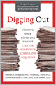 Digging Out: Helping Your Loved One Manage Clutter, Hoarding, and Compulsive Acquiring