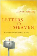 Letters to Heaven: Reaching Beyond the Great Divide