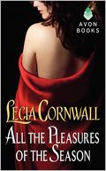 All the Pleasures of the Season by Lecia Cornwall: Book Cover