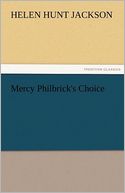 Mercy Philbrick's Choice