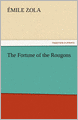 The Fortune of the Rougons
