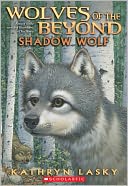 Shadow Wolf (Wolves of the Beyond Series #2)