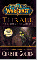 World of Warcraft: The Shattering: Prelude to Cataclysm