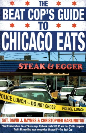 Beat Cop's Guide to Chicago Eats
