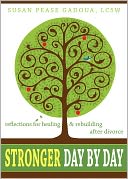Stronger Day by Day: Reflections for Healing and Rebuilding After Divorce