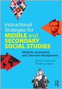 Instructional Strategies for Middle and Secondary Social Studies: Methods, Assessment, and Classroom Management