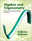 Algebra and Trigonometry Enhanced with Graphing Utilities