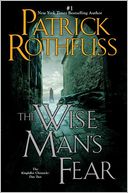 The Wise Man's Fear (Kingkiller Chronicles Series #2)