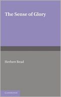 The Sense of Glory: Essays in Criticism