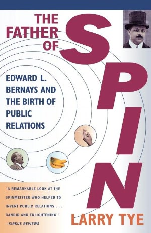 Pda downloadable ebooks The Father of Spin: Edward L. Bernays and the Birth of Public Relations MOBI PDF RTF 9780805067897