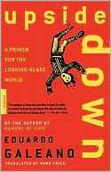 Upside Down: A Primer for the Looking-Glass World