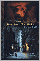 War for the Oaks