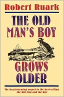 The Old Man's Boy Grows Older