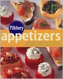 Pillsbury Appetizers: Small Bites Packed with Big Flavors from America's Most Trusted Kitchens