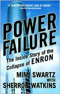 Power Failure: The Inside Story of the Collapse of Enron
