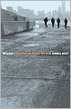 Wilco: Learning How to Die