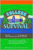College Survival: Get the Real Scoop on College Life from Students Accross the Country