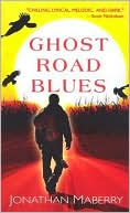 Ghost Road Blues (Pine Deep Trilogy #1)