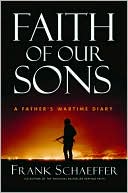 Faith of Our Sons: A Father's Wartime Diary