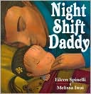 Night Shift Daddy