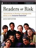 Readers at Risk: 160 Activities to Develop Language Arts Skills in the Inclusive Classroom
