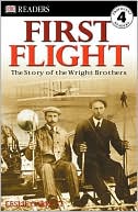 First Flight: The Wright Brothers (DK Readers Series)