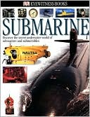 Submarine (Eyewitness Books Series)