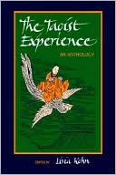 The Taoist Experience: An Anthology