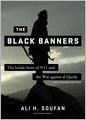 The Black Banners: The Inside Story of 9/11 and the War against al-Qaeda
