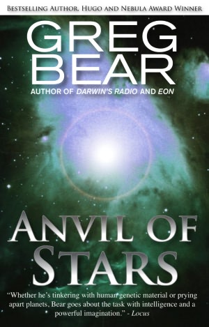 Anvil of Stars (Forge of God Series #2)